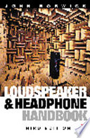 Loudspeaker and headphone handbook / edited by John Borwick.