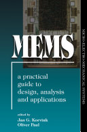 MEMS : a practical guide to design, analysis, and applications / edited by Jan G. Korvink and Oliver Paul.