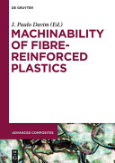 Machinability of fibre-reinforced plastics / edited by J. Paulo Davim.