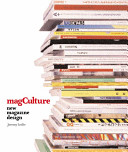 MagCulture : new magazine design / edited and designed by Jeremy Leslie.