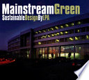Mainstreet Green : sustainable design / by LPA.