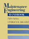 Maintenance engineering handbook / Lindley R. Higgins, editor in chief.