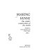 Making sense : the child's construction of the world / edited by Jerome Bruner and Helen Haste.