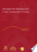 Management development in the construction industry : guidelines for the construction professional /.