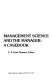 Management science and the manager : a casebook / E.F. Peter Newson, editor.