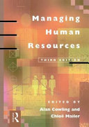 Managing human resources / edited by Alan Cowling and Chloë Mailer.