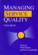 Managing service quality / edited by Paul Kunst and Jos Lemmink