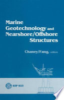 Marine geotechnology and nearshore/offshore structures a symposium sponsored by ASTM Committee D-18 on Soil and Rock, Tongji University, Lehigh University, and the Chinese Academy of Science Shanghai, People's Republi