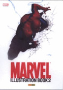 Marvel illustration book 2 / artwork, Doug Alexander ... [et al.].