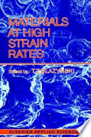 Materials at high strain rates / edited by T.Z. Blazynski.