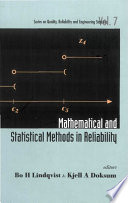 Mathematical and statistical methods in reliability / editors Bo H. Lindqvist [and] Kjell A. Doksum.