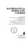 Mathematical modelling courses / editors, J.S. Berry ... (et al.).