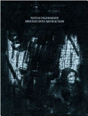Matias Faldbakken : shocked into abstraction / [edited by Helen Legg and Øystein Ustvedt ; texts by Jennifer Allen ... [et al.].