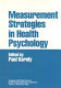 Measurement strategies in health psychology / edited by Paul Karoly.