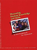 Measuring student knowledge and skills : a new framework for assessment.