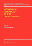 Mechanical vibration : where do we stand? / edited by Isaac Elishakoff.