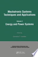 Mechatronic systems techniques and applications edited by Cornelius T. Leondes.