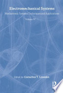 Mechatronic systems techniques and applications edited by Cornelius T. Leondes.