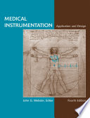 Medical instrumentation : application and design / John G. Webster, editor.