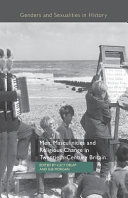 Men, masculinities and religious change in twentieth-century Britain / edited by Lucy Delap and Sue Morgan.