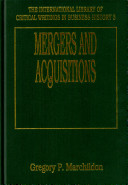Mergers and acquisitions / edited by Gregory P. Marchildon.