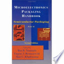 Microelectronics packaging handbook edited by Rao R. Tummala, Eugene J. Rymaszewski, Alan G. Klopfenstein.