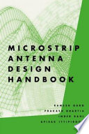 Microstrip antennas design handbook / Ramesh Garg ... [et al.].