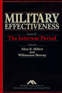 Military effectiveness / edited by Allan R. Millett and Williamson Murray