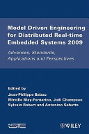 Model-driven engineering for distributed real-time systems : MARTE modeling, model transformations, and their usages / edited by Jean-Philippe Babau ... [et al.].