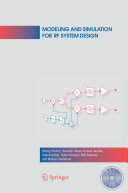 Modeling and simulation for RF system design / by Ronny Frevert ... [et al.].