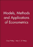 Models, methods and applications of econometrics : essays in honor of A.R. Bergstrom / edited by Peter C. B. Phillips.