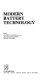 Modern battery technology / editor, Clive D.S. Tuck.
