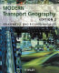 Modern transport geography / edited by Brian Hoyle & Richard Knowles on behalf of the Transport Geography Research Group of the Royal Geographical Society with the Institute of British Geographers.