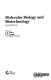 Molecular biology and biotechnology / edited by J.M. Walker, E.B. Gingold.