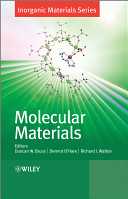 Molecular materials / edited by Duncan W. Bruce, Dermot O'Hare, Richard I. Walton.