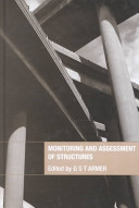 Monitoring and assessment of structures / edited by Graham Armer.
