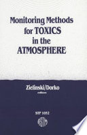Monitoring methods for toxics in the atmosphere / Walter L. Zielinski, Jr., and William D. Dorko, editors.