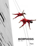 Morphosis, 2004-2018 / book credit, Thom Mayne.