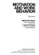 Motivation and work behaviour / [compiled by] Richard M. Steers, Lyman W. Porter.