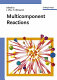 Multicomponent reactions / edited by Jieping Zhu, Hugues Bienaymé.