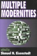 Multiple modernities / edited by Shmuel N. Eisenstadt.