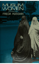 Muslim women / edited by Freda Hussain.
