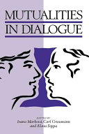 Mutualities in dialogue / edited by Ivana Marková, Carl F. Graumann, and Klaus Foppa.