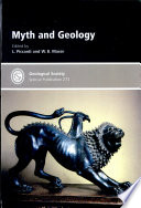 Myth and geology / edited by L. Piccardi and W.B. Masse.
