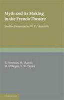 Myth and its making in the French theatre : studies presented to W.D. Howarth / edited by E. Freeman ... (et al.).