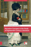 Narrative concepts in the study of eighteenth-century literature / edited by Liisa Steinby and Aino Mäkikalli.
