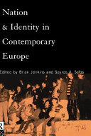 Nation and identity in contemporary Europe / edited by Brian Jenkins and Spyros A. Sofos.