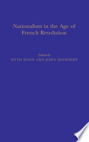 Nationalism in the age of the French Revolution / edited by Otto Dann and John Dinwiddy.