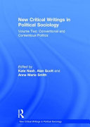 New critical writings in political sociology. edited by Kate Nash, Alan Scott, Anna Marie Smith.