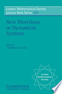 New directions in dynamical systems / edited by T. Bedford and J. Swift.